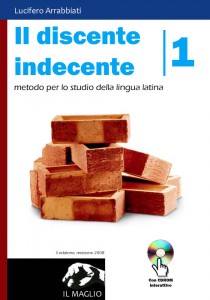 Arrabbiati, Il discente indecente, II edizione, revisione 2008 Arrabbiati, Il discente indecente, II edizione, revisione 2008
